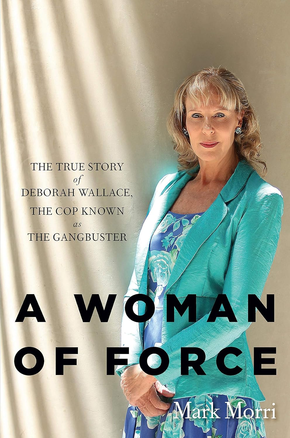 A Woman of Force