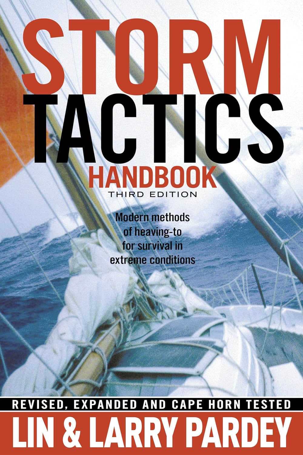 Storm Tactics Handbook: Modern Methods of Heaving-To for Survival in Extreme Conditions