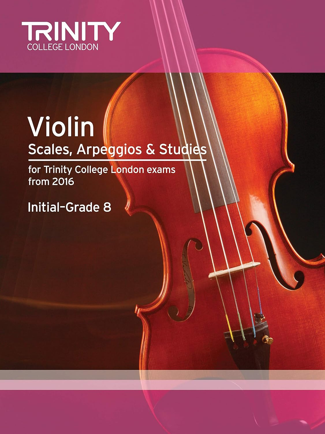 Trinity College London Violin Scales, Arpeggios and Studies Initial Grade 8 Music Book image number 1