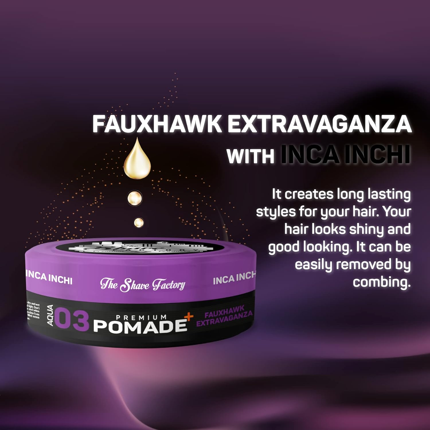 The Shave Factory 03 Fauxhawk Extravaganza Premium Pomade with Inca Inchi 150 Ml