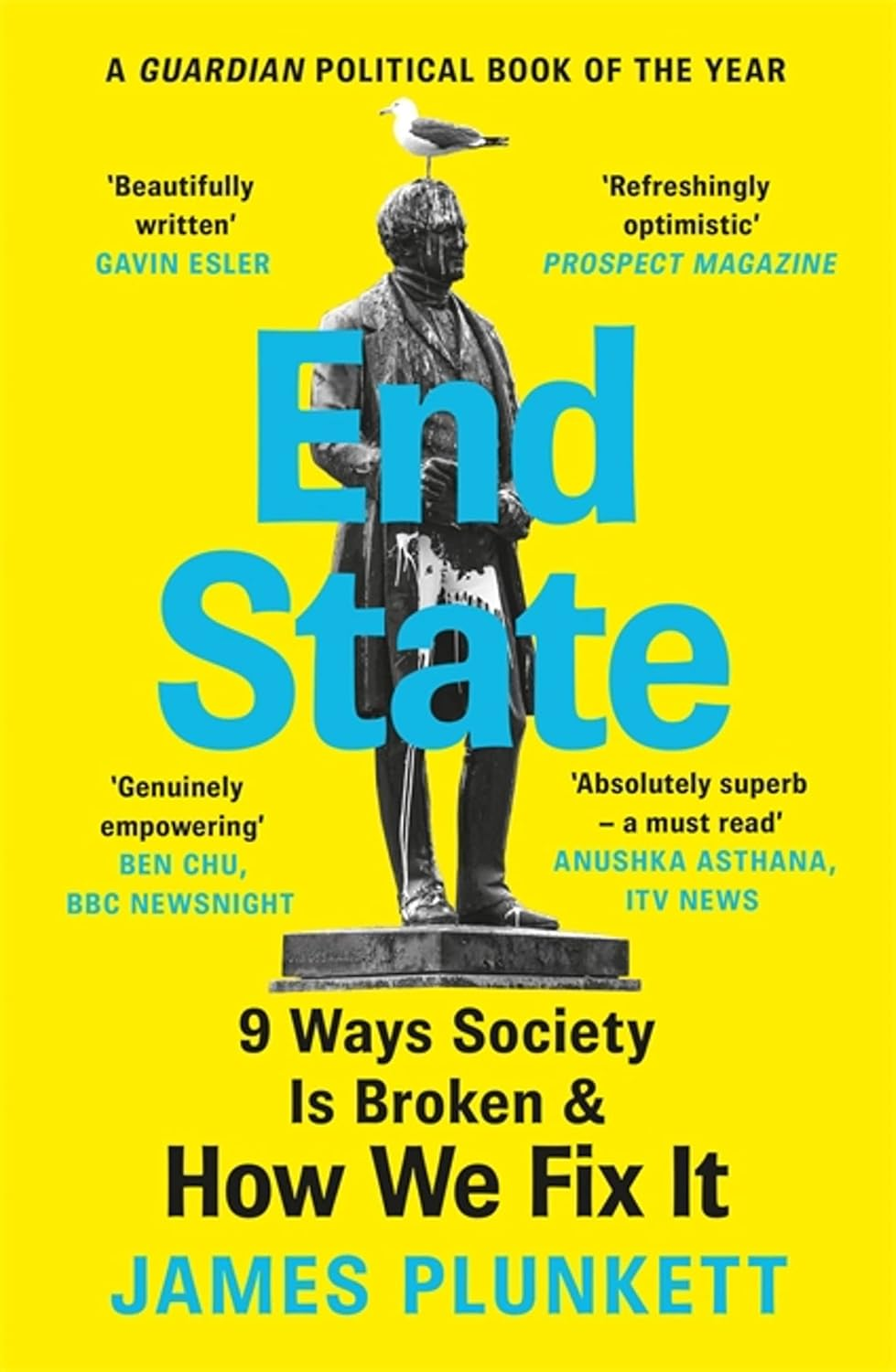 End State: 9 Ways Society Is Broken and How We Can Fix It