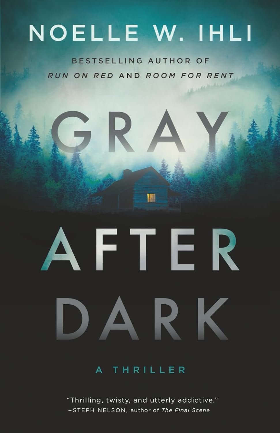 Gray after Dark: a Thriller
