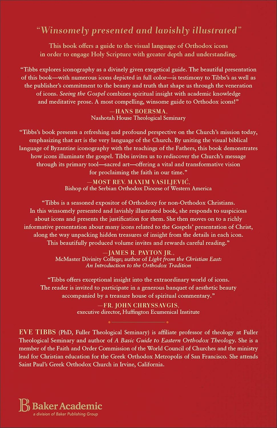 Seeing the Gospel: an Interpretive Guide to Orthodox Icons