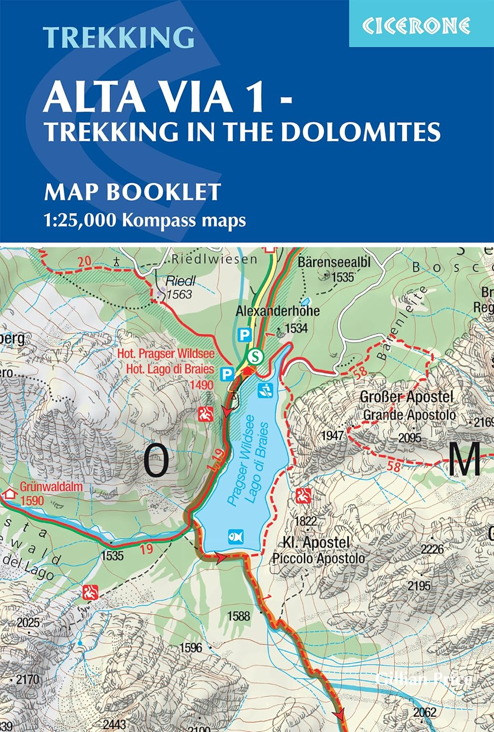 Alta via 1 - Trekking in the Dolomites: Includes 1:25,000 Map Booklet