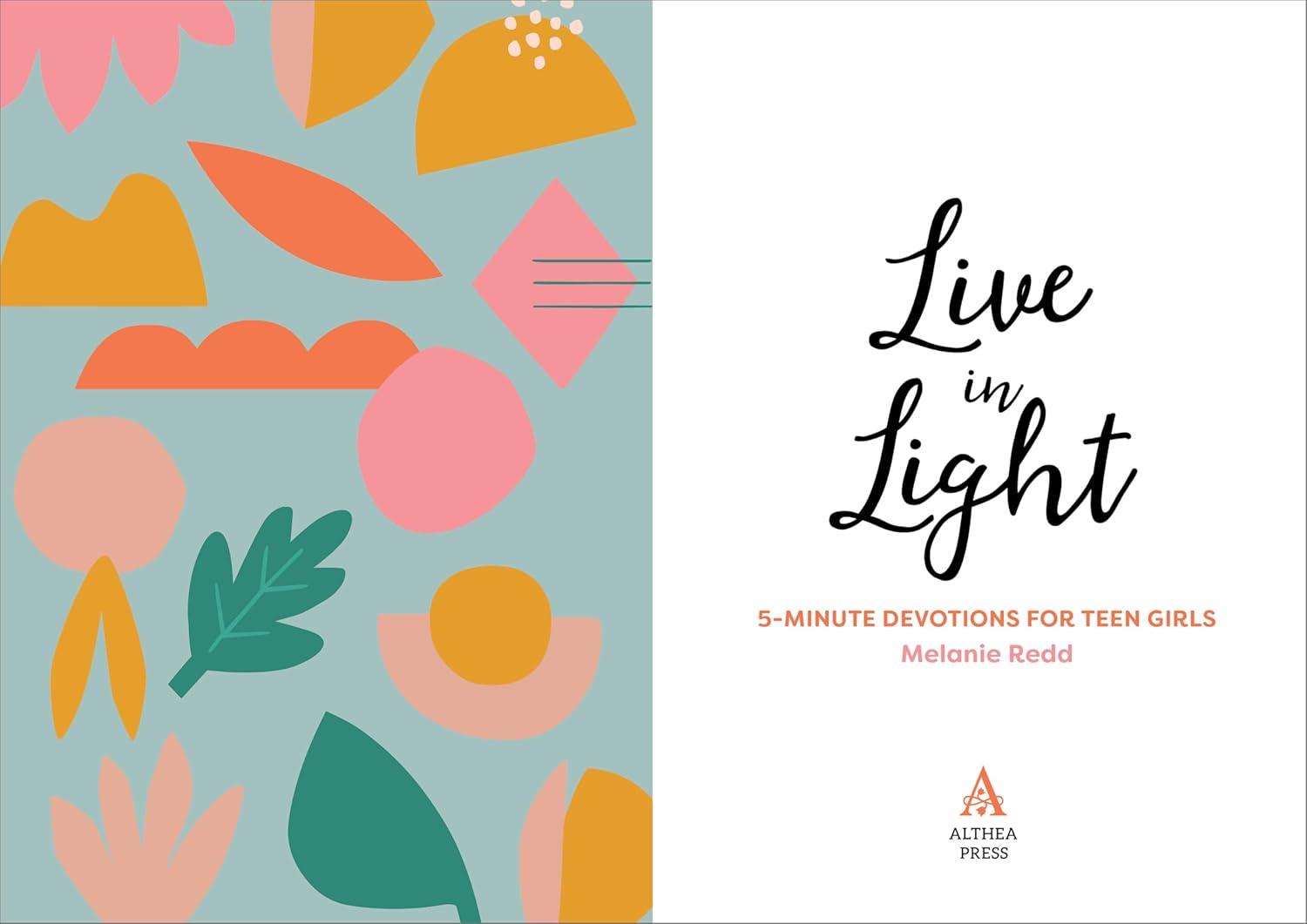 Live in Light: 5-Minute Devotions for Teen Girls image number 4
