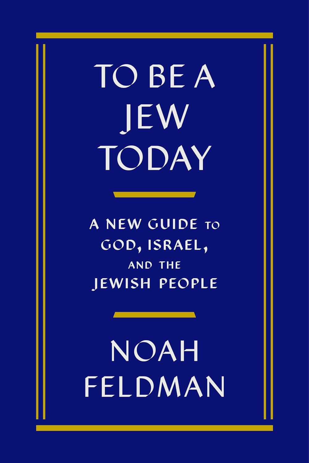 To Be a Jew Today: a New Guide to God, Israel, and the Jewish People image number 2