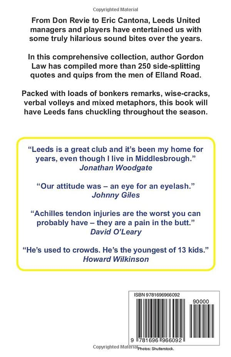 The Funniest Leeds Quotes... Ever!