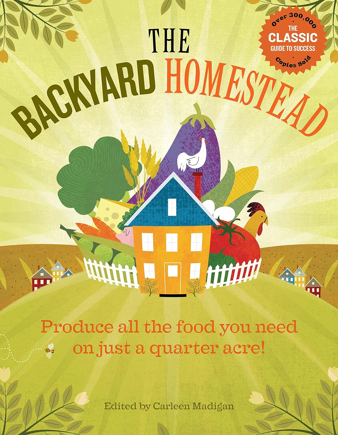 The Backyard Homestead: Produce All the Food You Need on Just a Quarter Acre! image number 6