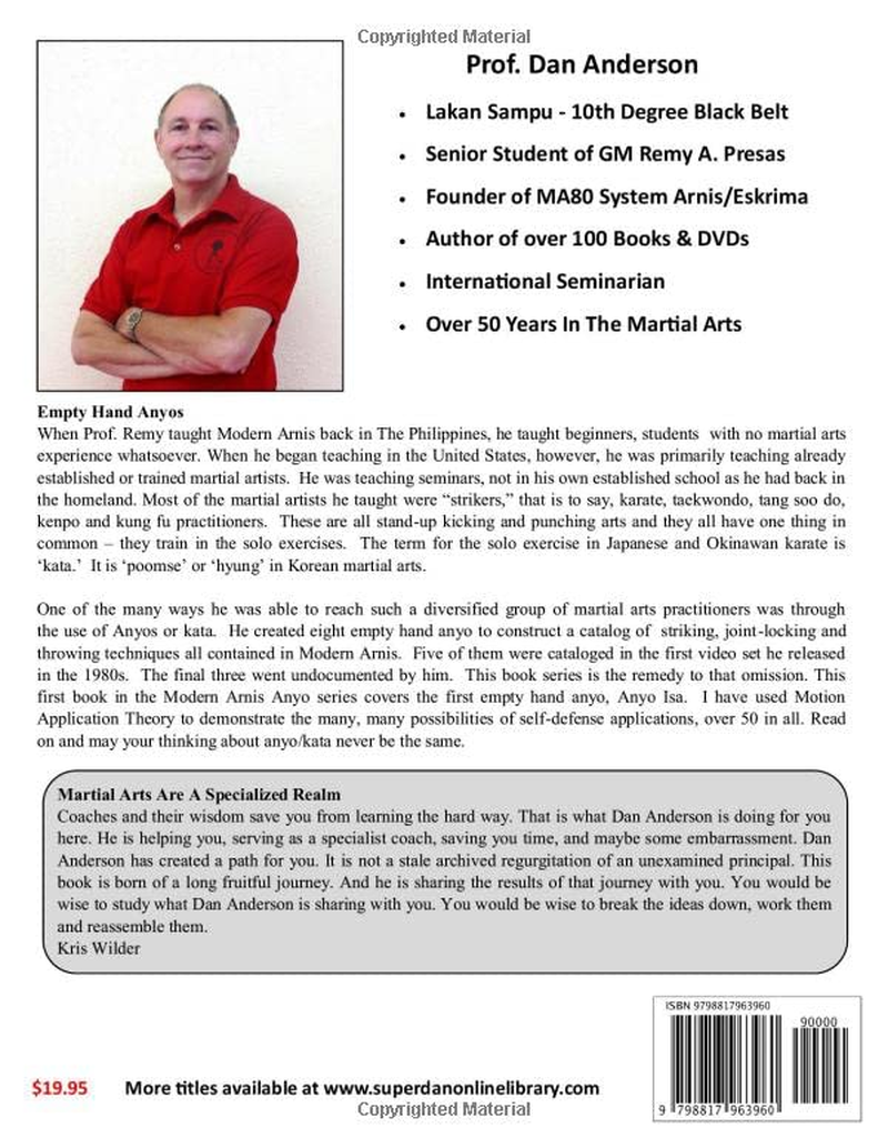 The North American Legacy of Remy Presas - Modern Arnis Empty Hand Anyos: Vol. 1 - Anyo Isa - Form 1 - Execution & Applications