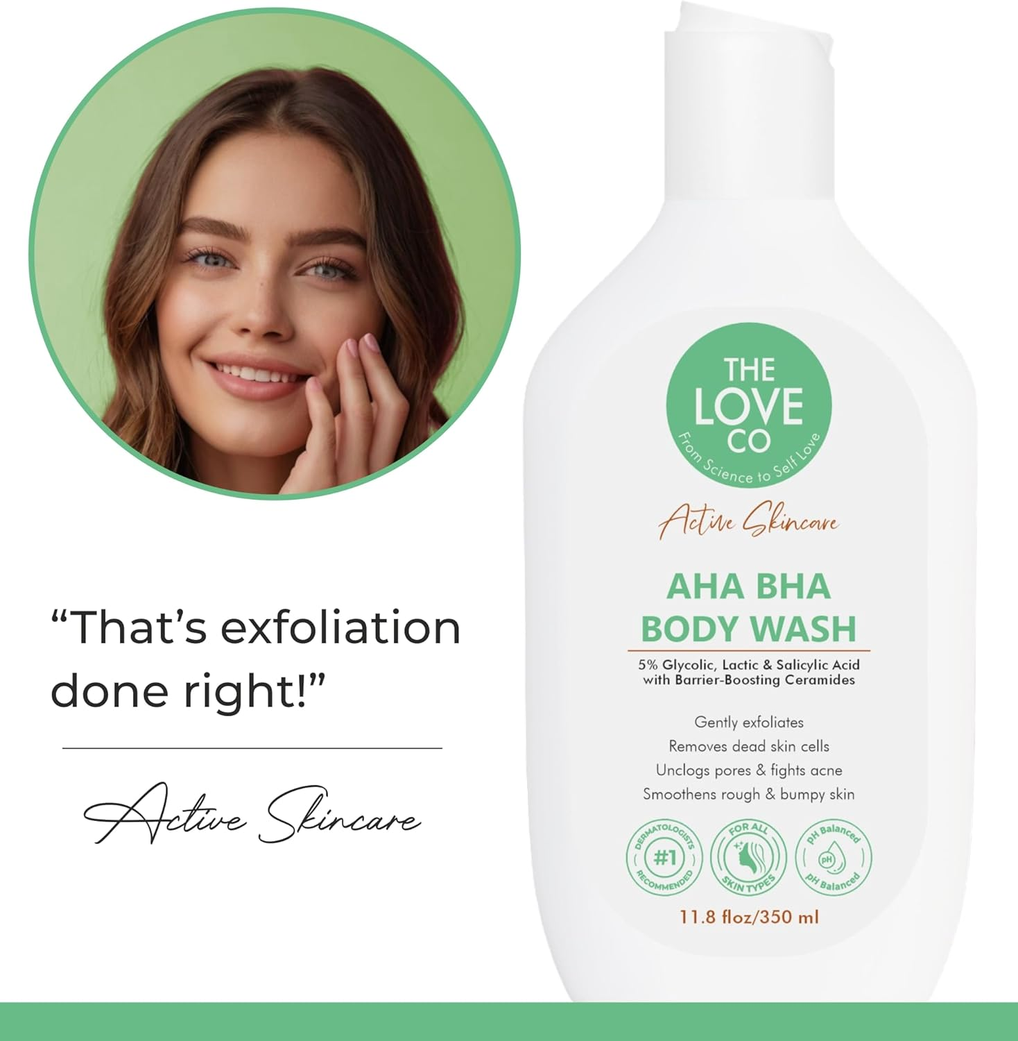 THE LOVE CO. AHA BHA Body Wash | 5% Glycolic, Lactic & Salicylic Acid | Gently Exfoliates, Fights Acne & Unclogs Pores | with Barrier-Boosting Ceramides | Sulphate-Free | Unisex | 350Ml image number 1