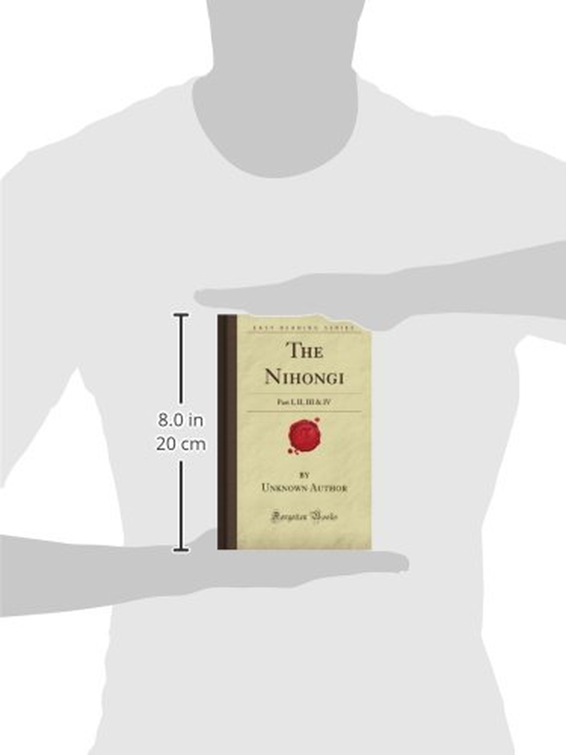 The Nihongi: Part I, II, III & IV (Forgotten Books) image number 1
