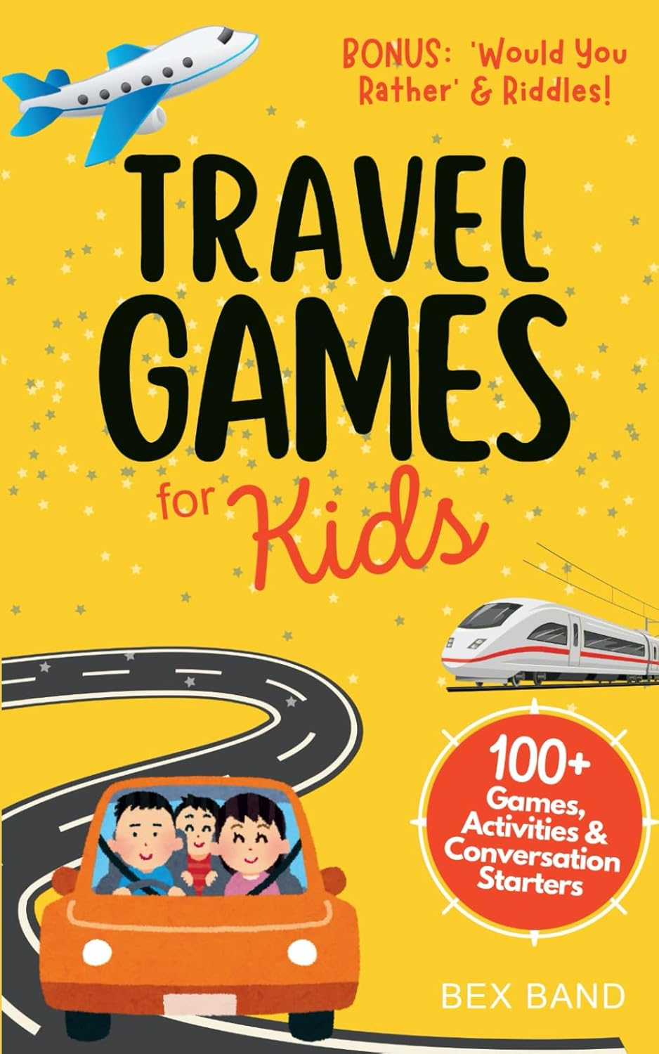 Travel Games for Kids: 100+ Games, Activities & Conversation Starters | for Family Airplane & Road Trips image number 1