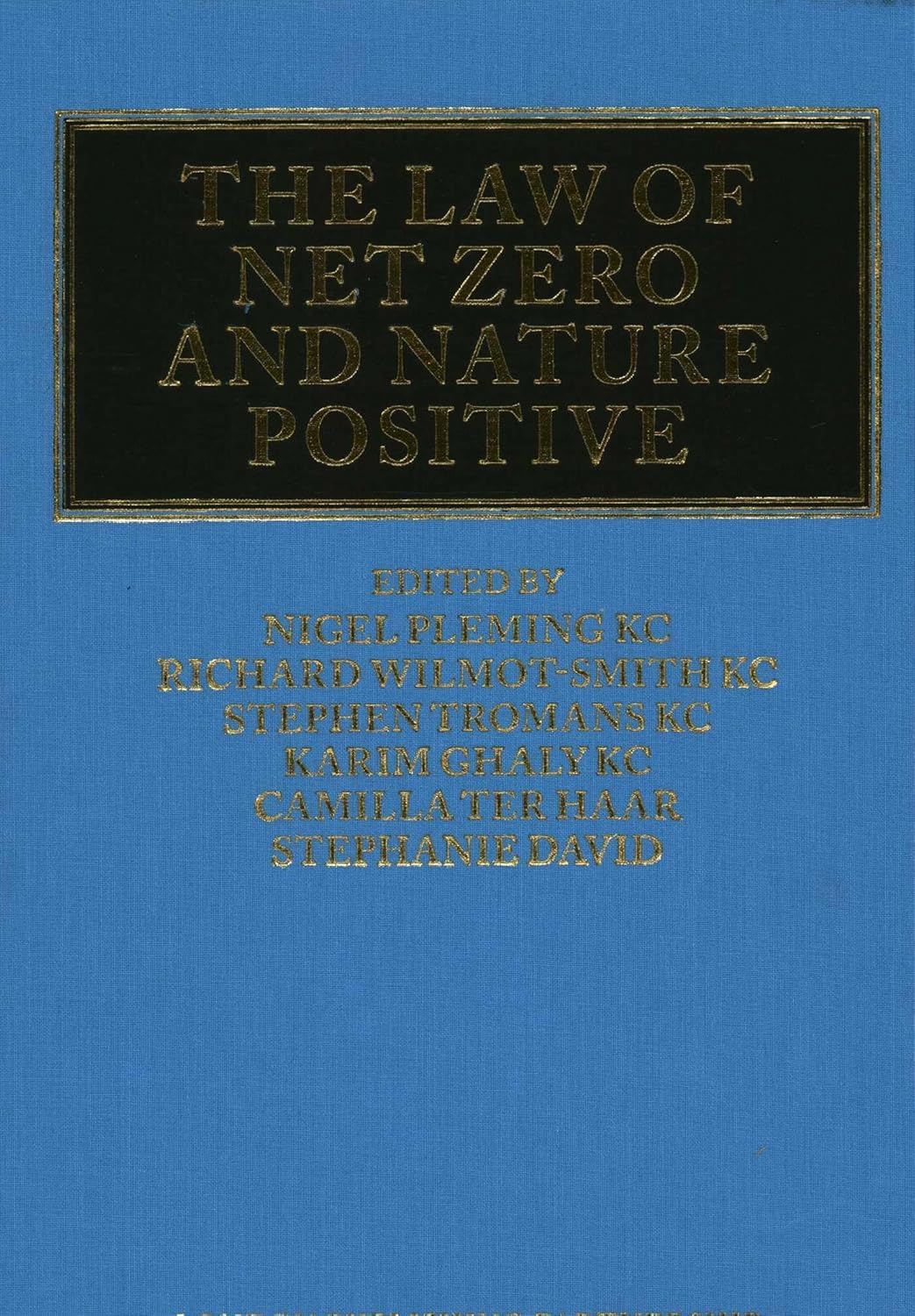 The Law of Net Zero and Nature Positive
