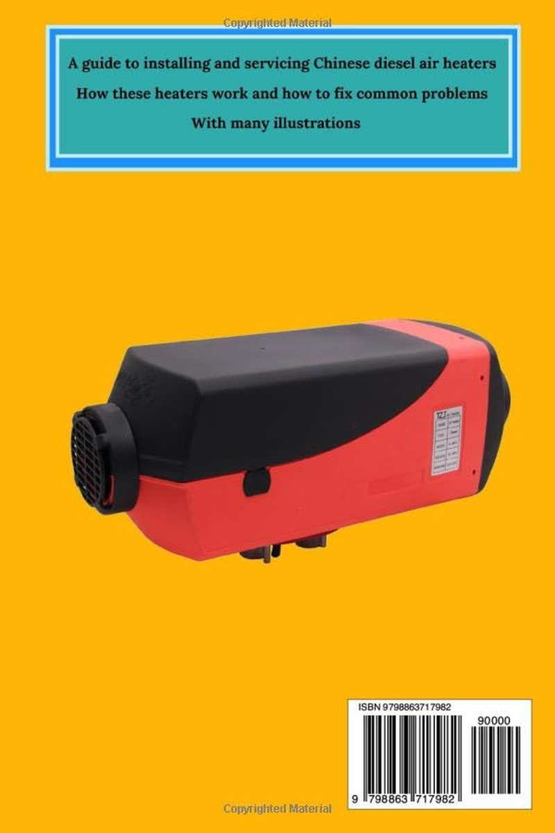 The Chinese Diesel Air Heater: an Installation, Operation & Servicing Guide image number 1