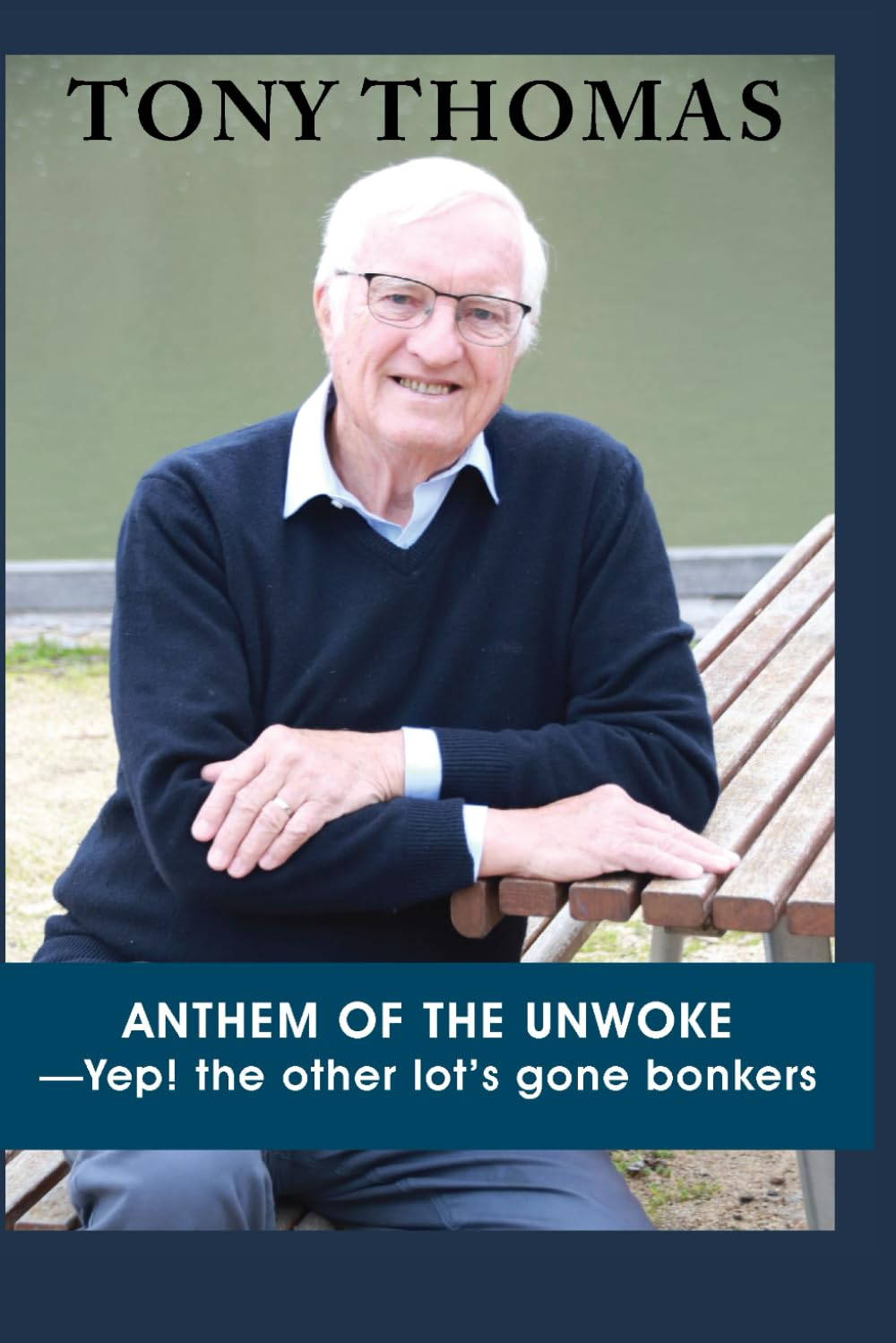 Anthem of the Unwoke: Yep! the Other Lot&rsquo;S Gone Bonkers image number 1