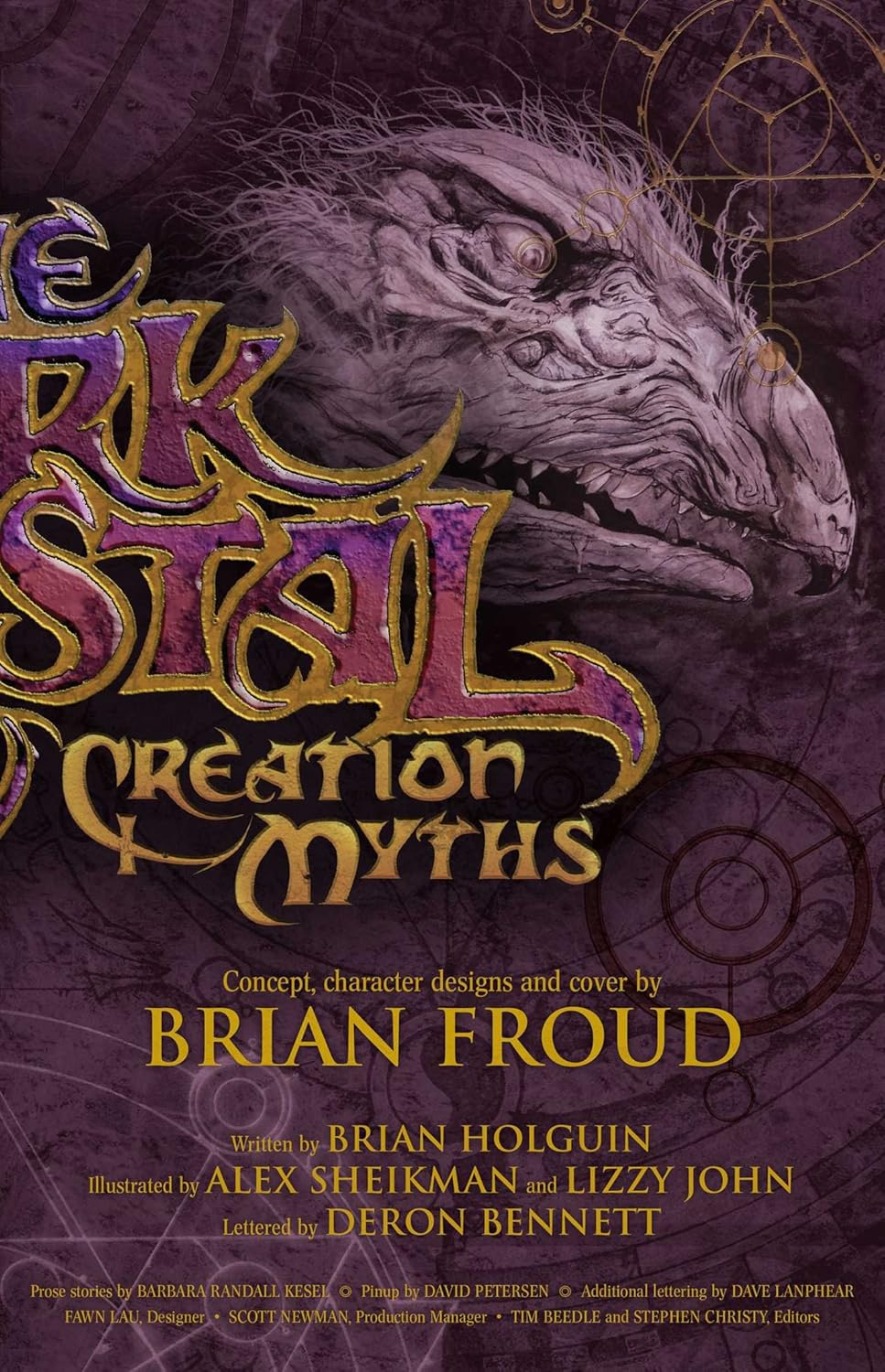 Jim Henson'S the Dark Crystal: Creation Myths Volume 1