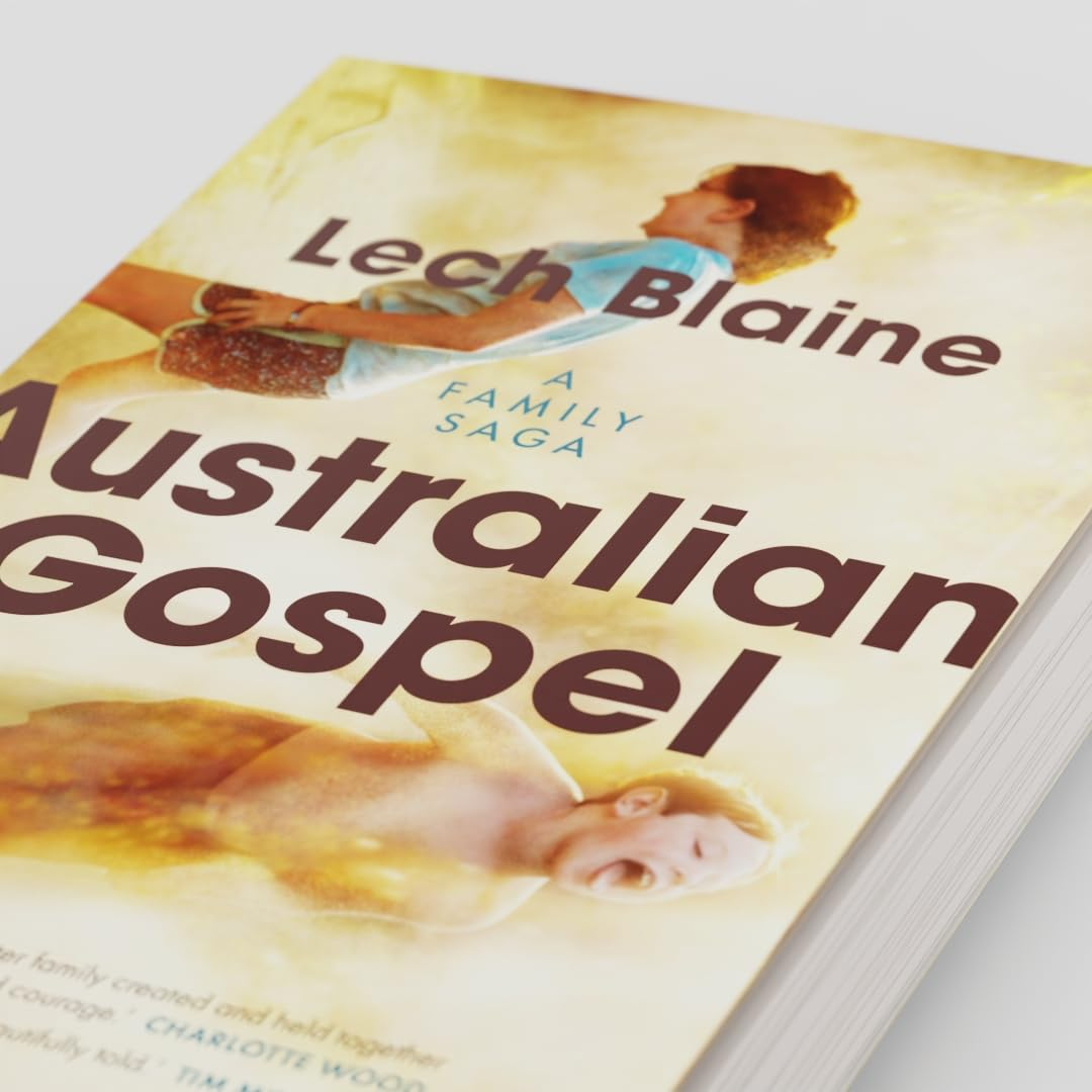 Australian Gospel: a Family Saga image number 2
