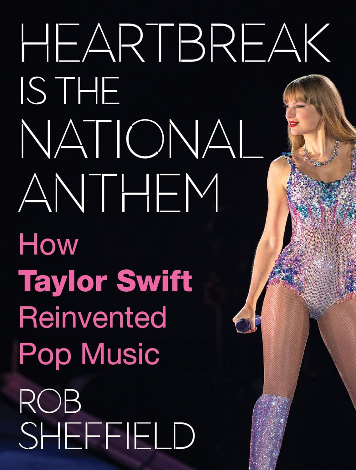 Heartbreak Is the National Anthem: a New One-Of-A-Kind Look into the Artistic Journey and Cultural Legacy of the One-And-Only Taylor Swift &ndash; the Perfect 2024 Swiftie Christmas Gift image number 1