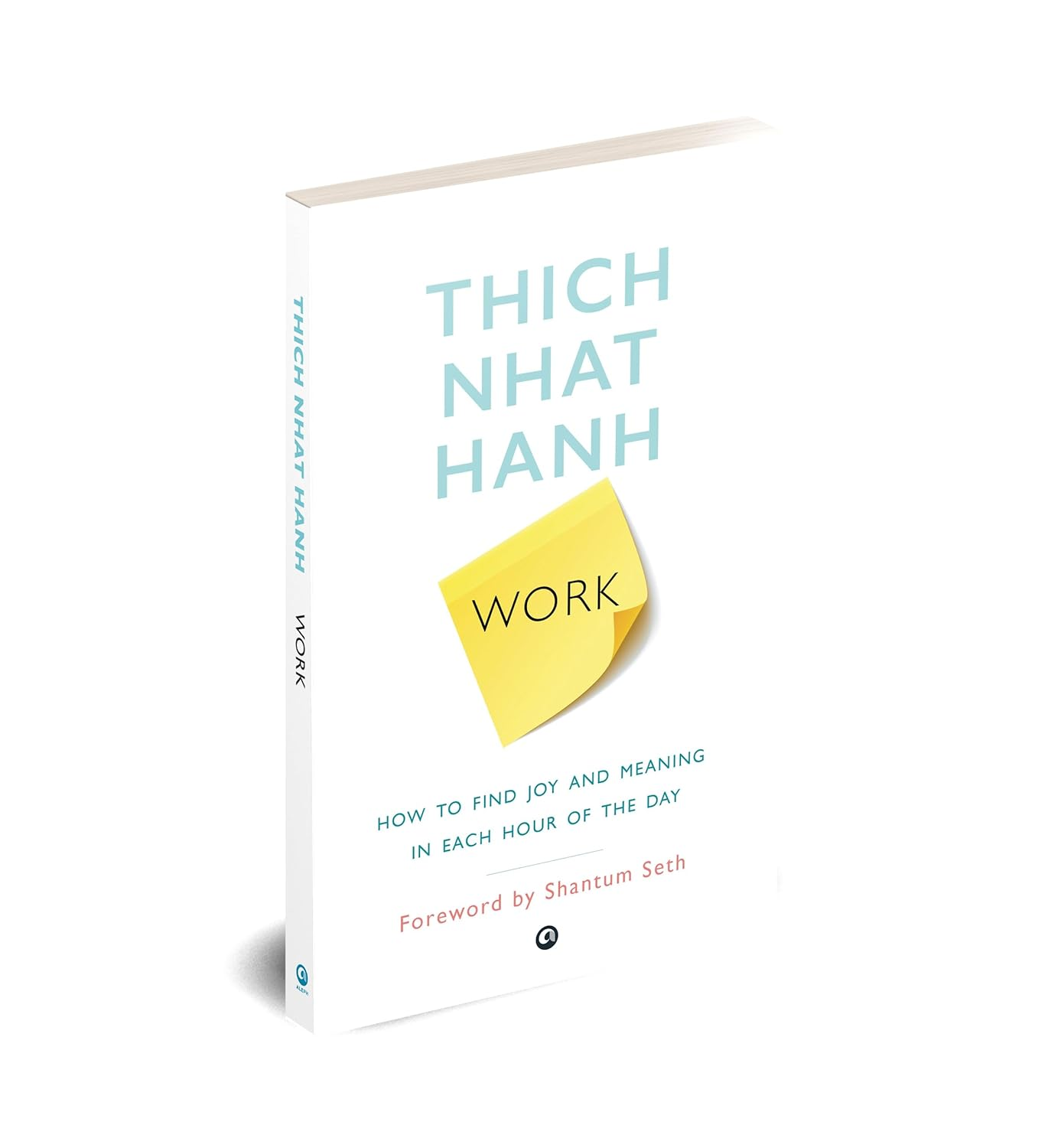 Work: How to Find Joy and Meaning in Each Hour of the Day image number 4