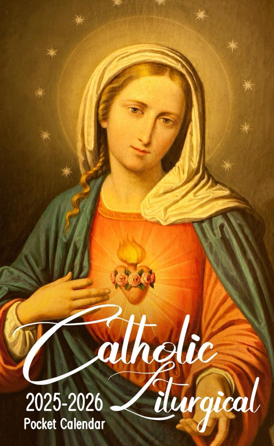 Catholic Liturgical Pocket Calendar 2025-2026: 2 Years Pocket Planner with Inspirational Quotes January 2025 to December 2026, 24 Month Small Organizer | Immaculate Heart of the Blessed Virgin Mary