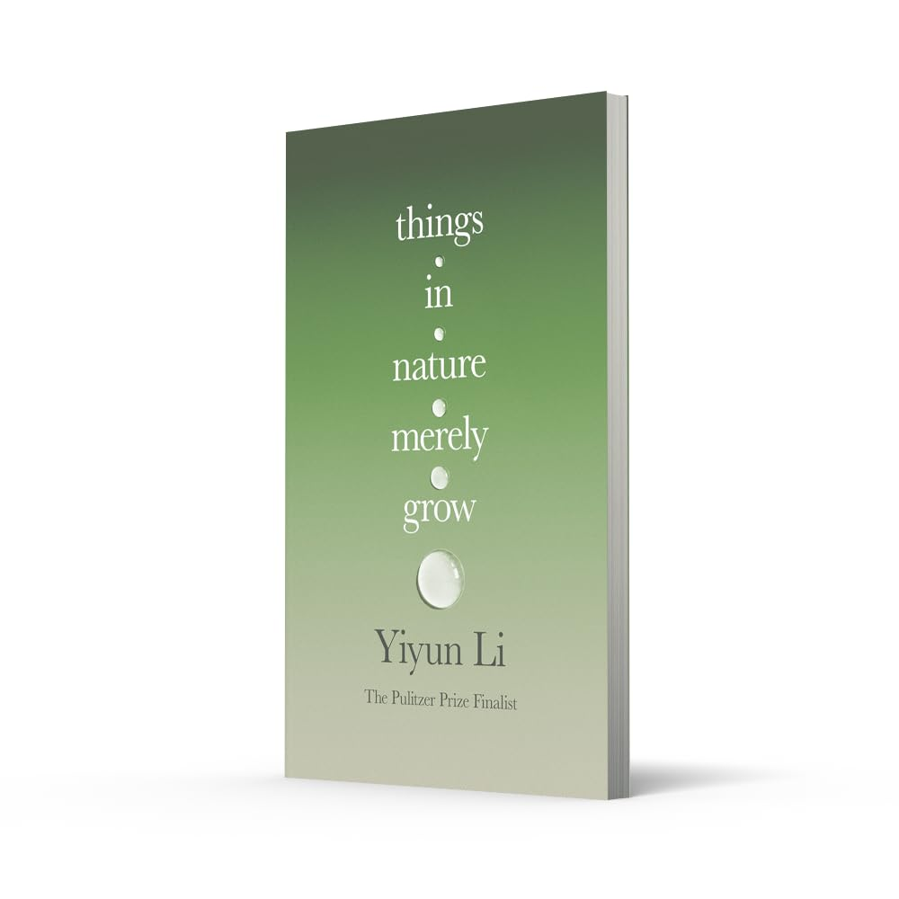 Things in Nature Merely Grow: a Book of Radical Acceptance from the Pulitzer Prize Finalist &ndash; &lsquo;Beautiful&rsquo; Douglas Stuart image number 2
