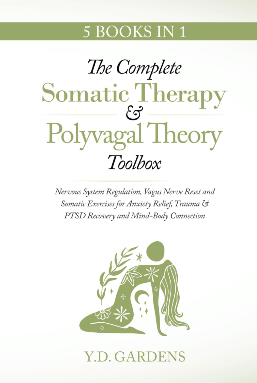The Complete Somatic Therapy & Polyvagal Theory Toolbox: Nervous System Regulation, Vagus Nerve Reset and Somatic Exercises for Anxiety Relief, Trauma ... Vagus Nerve Reset and Somatic Exerc image number 2