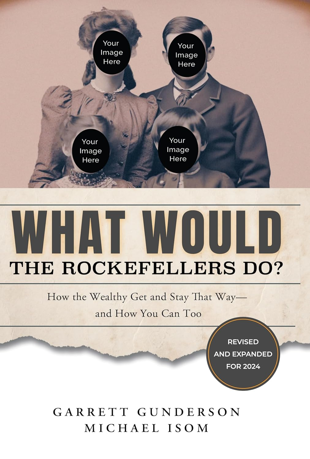 What Would the Rockefellers Do?: How the Wealthy Get and Stay That Way-And How You Can Too image number 1