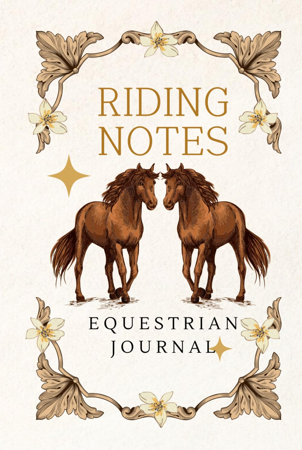RIDING NOTES EQUESTRIAN JOURNAL HORSE TRAINING LOG GIFT: 6X9 106 PAGES NOTEBOOK for HORSE LOVERS image number 1
