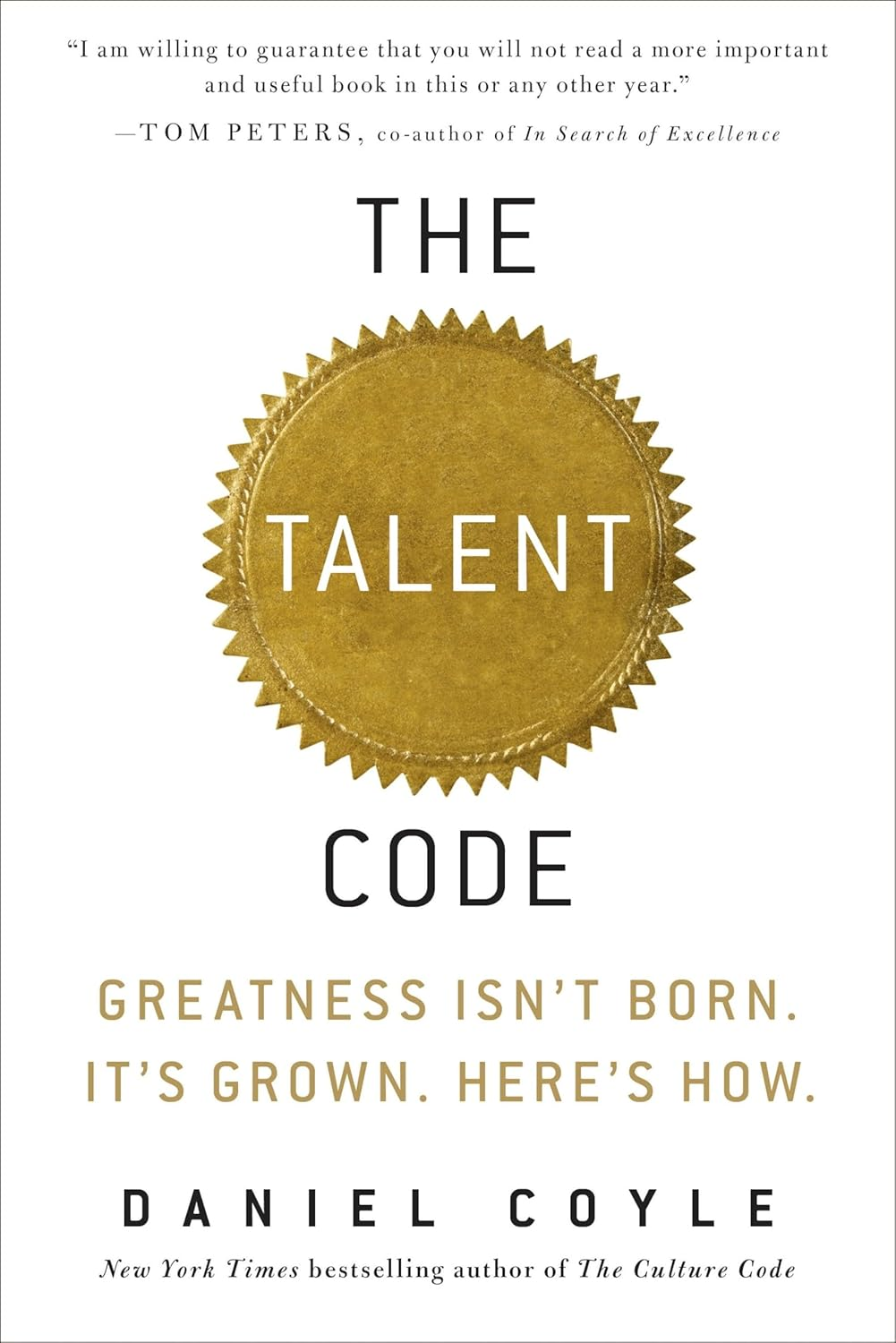 The Talent Code: Greatness Isn'T Born. It'S Grown