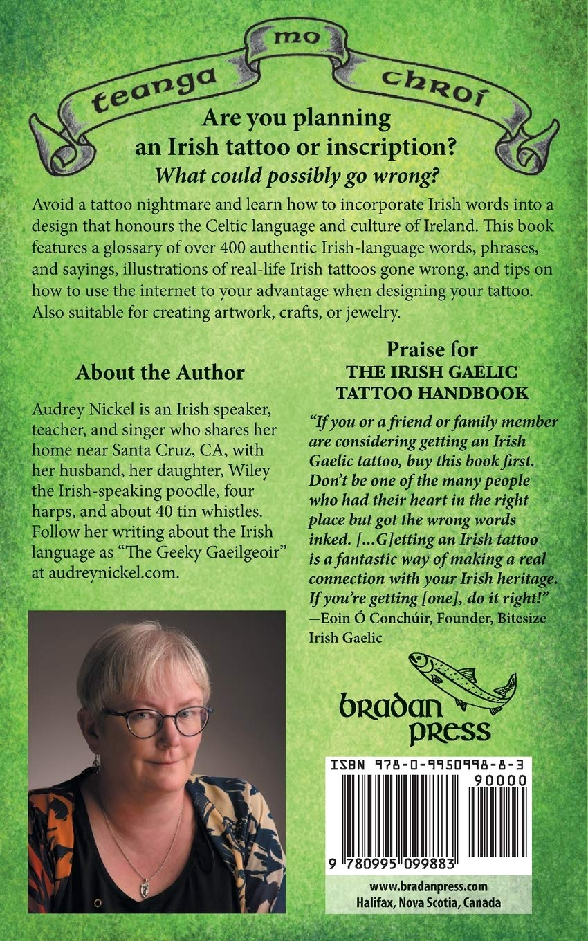 The Irish Gaelic Tattoo Handbook: Authentic Words and Phrases in the Celtic Language of Ireland