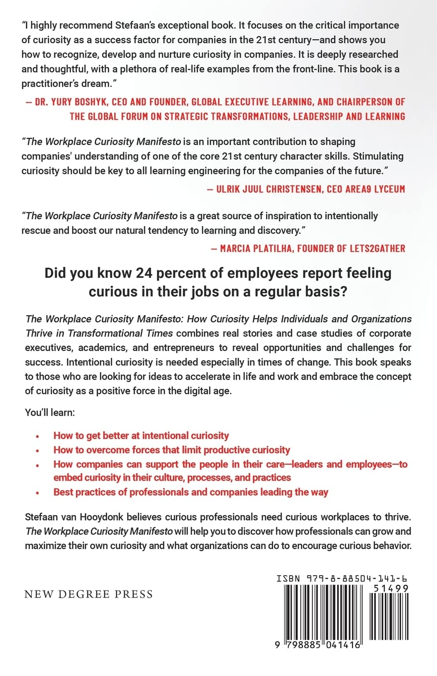 The Workplace Curiosity Manifesto: How Curiosity Helps Individuals and Workspaces Thrive in Transformational Times: How Curiosity Helps Individuals and Organizations Thrive in Transformational Times image number 1