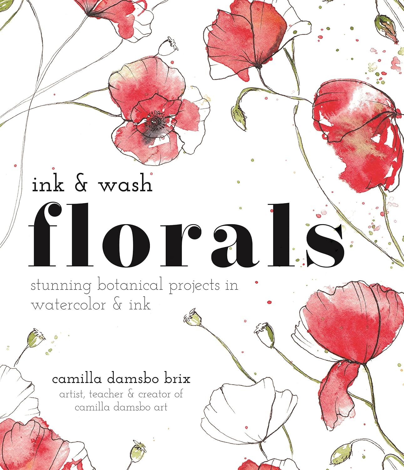 Ink and Wash Florals: Stunning Botanical Projects in Watercolor and Ink image number 1