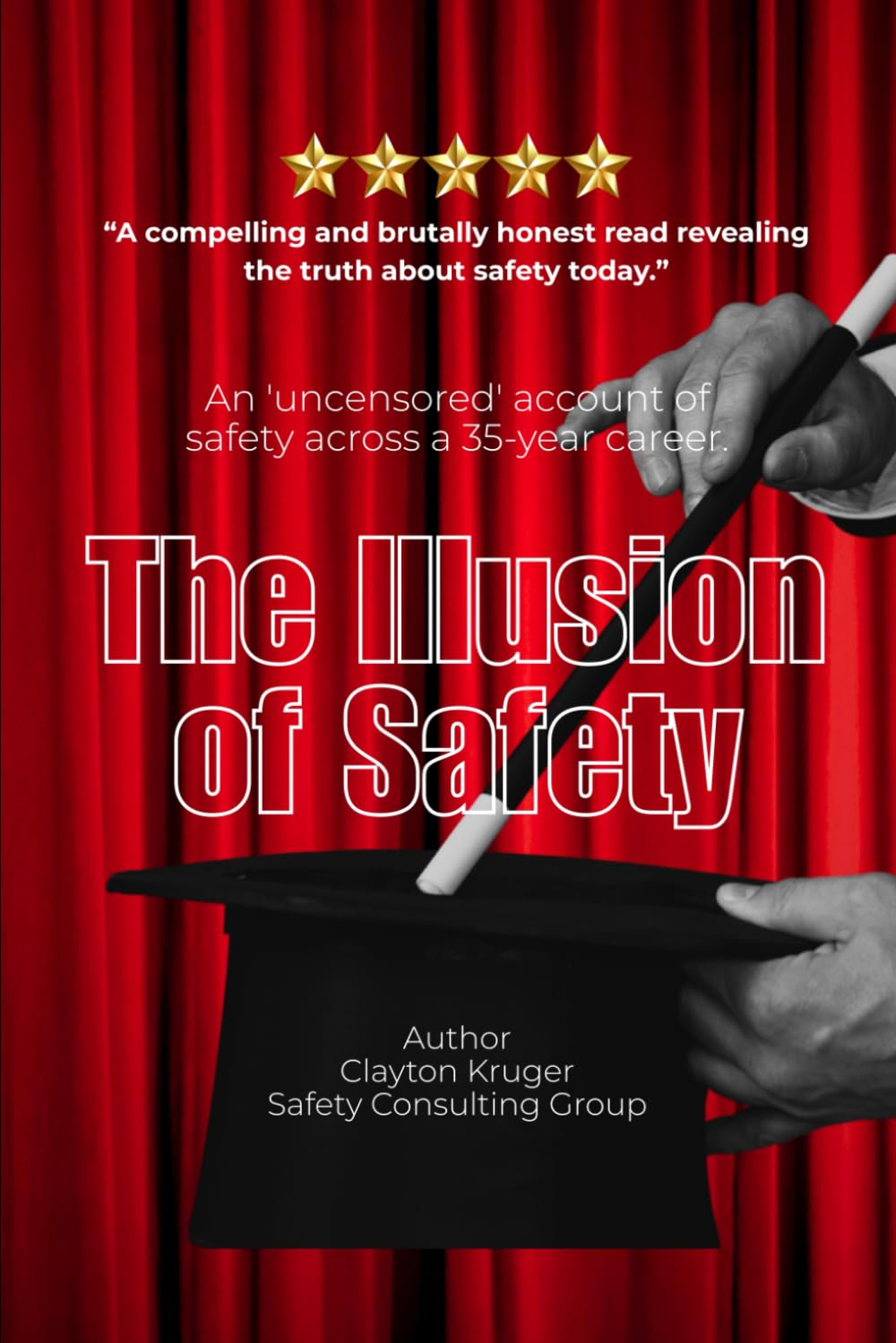 The Illusion of Safety: an 'Uncensored' Account of Safety across a 35-Year Career. image number 1