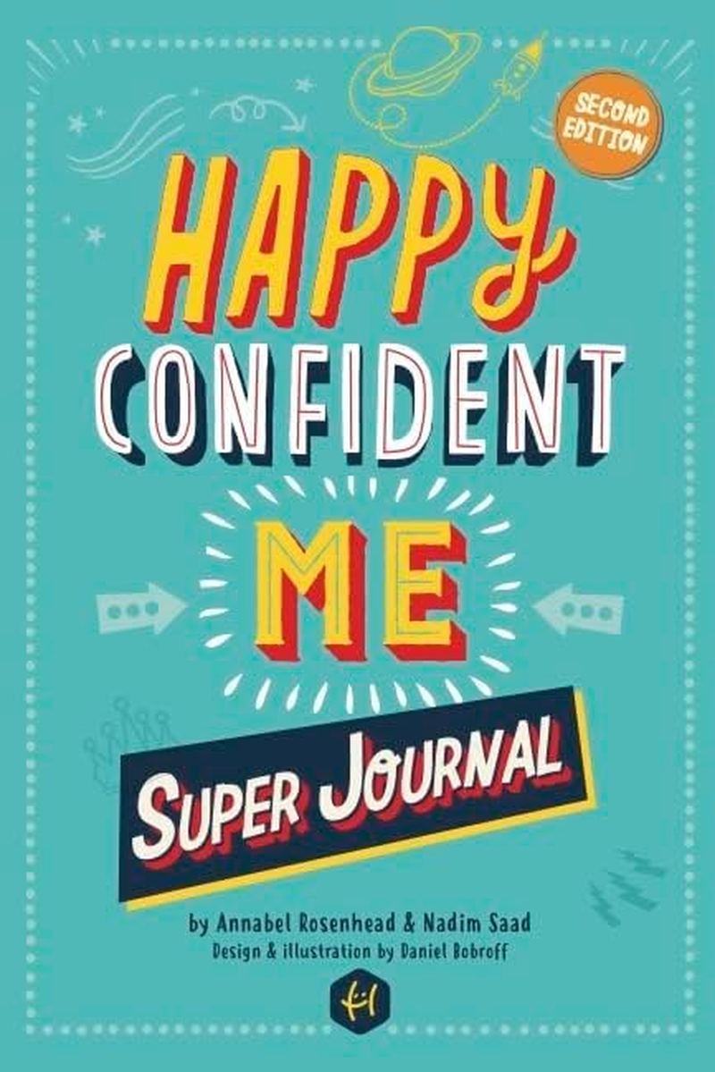 HAPPY CONFIDENT ME Super Journal - 10 Weeks of Themed Journaling to Develop Essential Life Skills, Including Growth Mindset, Resilience, Managing Feelings, Positive Thinking, Mindfulness and Kindness image number 3