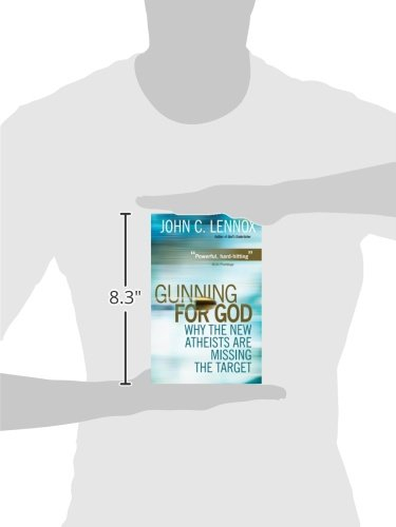 Gunning for God: Why the New Atheists Are Missing the Target