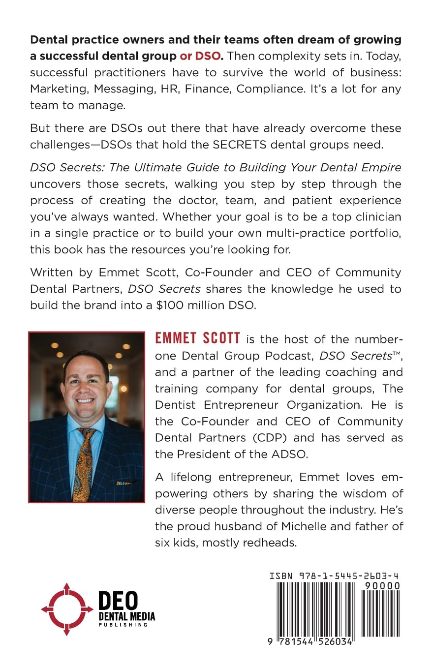 DSO Secrets: the Ultimate Guide to Building Your Dental Empire