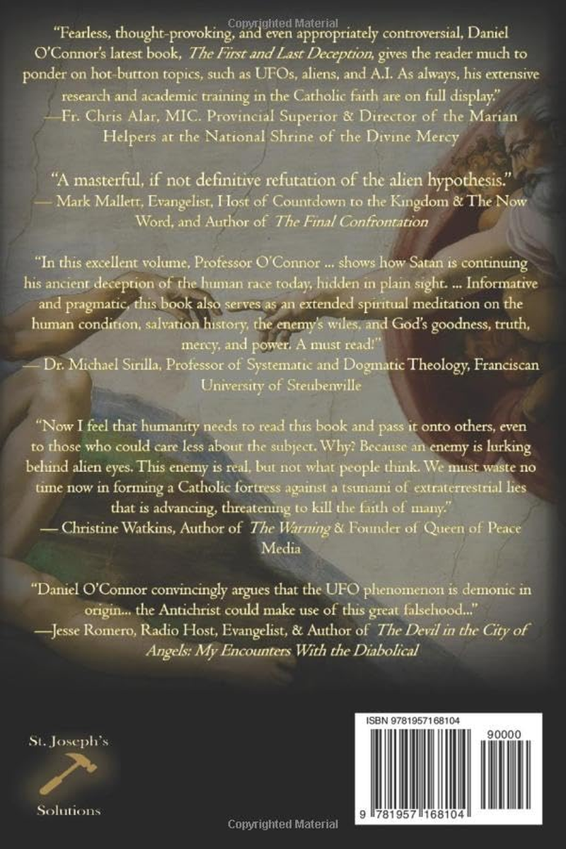 The First and Last Deception: Aliens, Ufos, AI, and the Return of Eden'S Demise