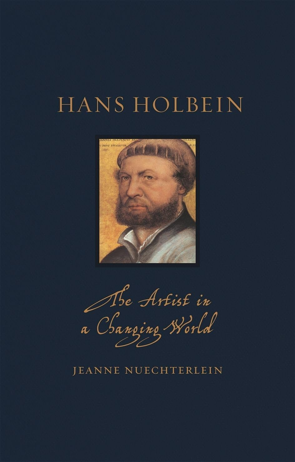 Hans Holbein: the Artist in a Changing World