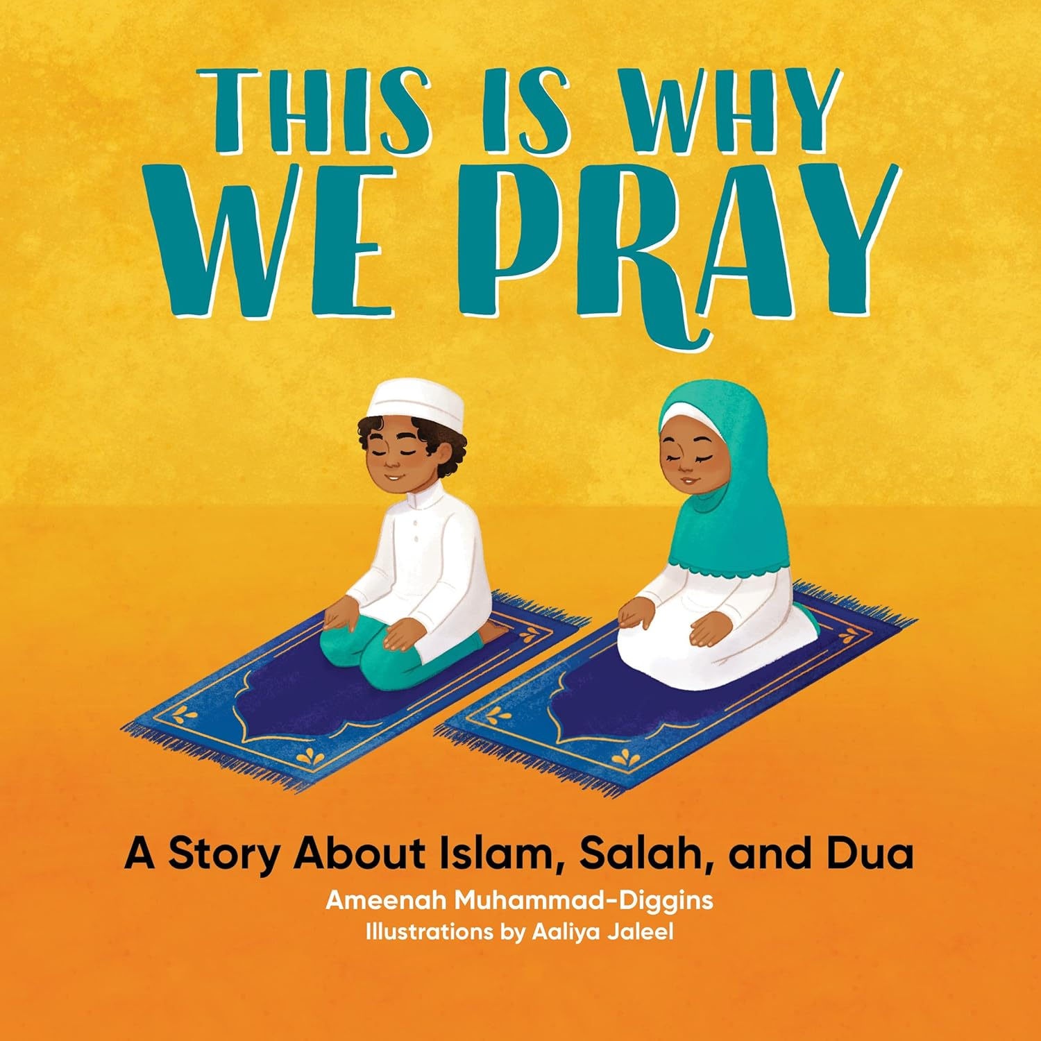 This Is Why We Pray: a Story about Islam, Salah, and Dua image number 3