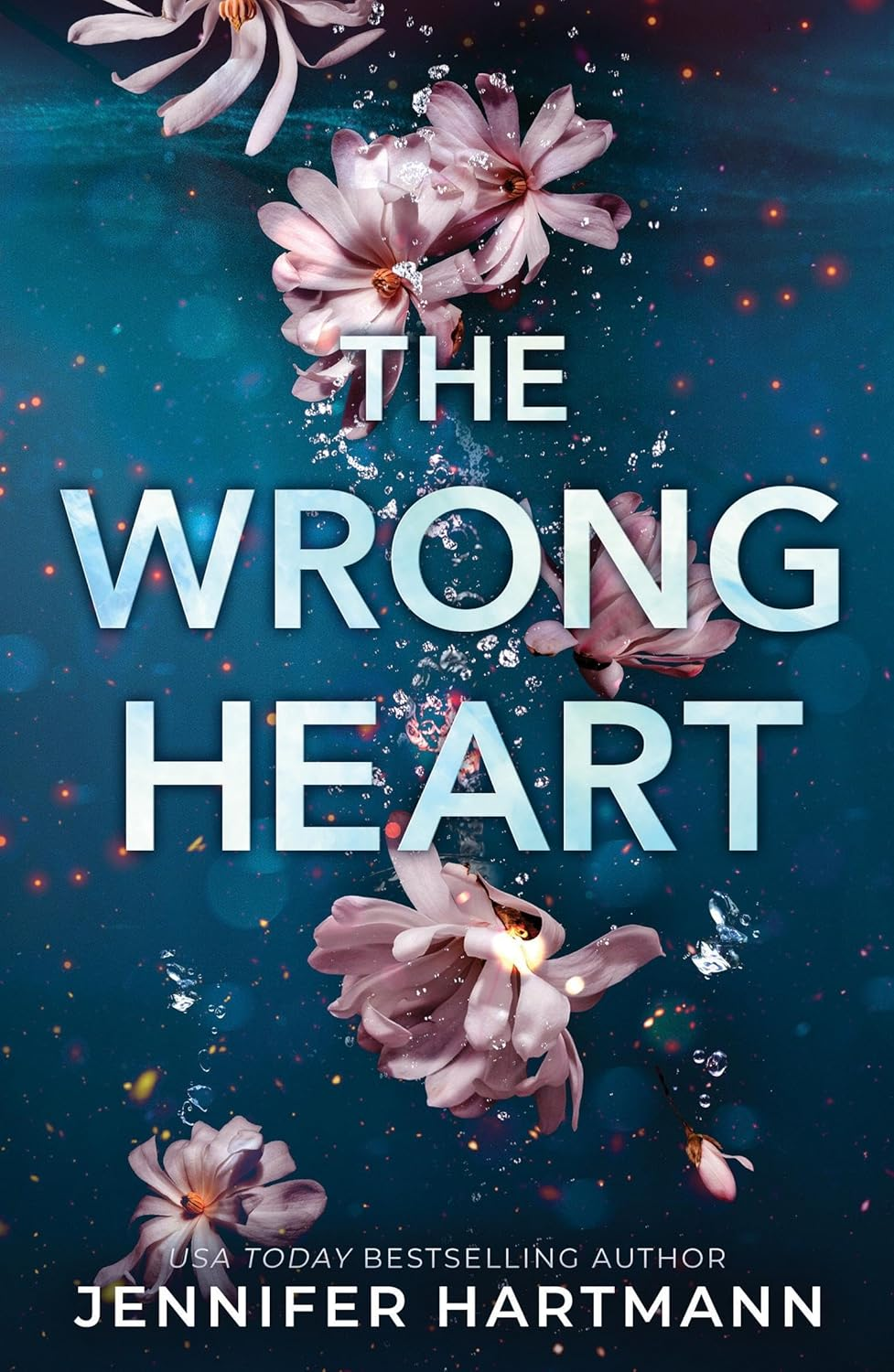 The Wrong Heart: a Contemporary Second Chance Romance from the Author of Still Beating