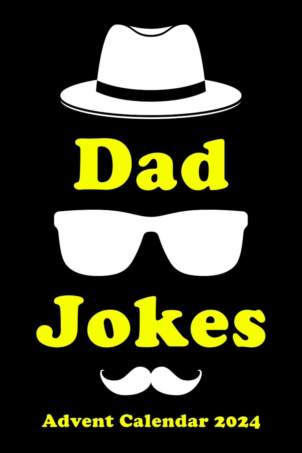 Advent Calendar 2024: Dad Jokes: Christmas Countdown with Funny Jokes per Day Fun for the Whole Family! image number 1