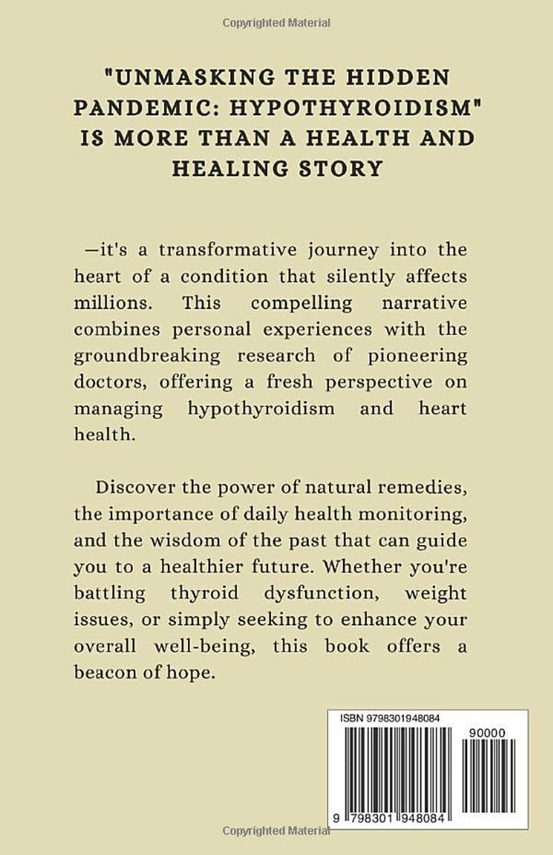 Unmasking the Hidden Pandemic: Hypothyroidism