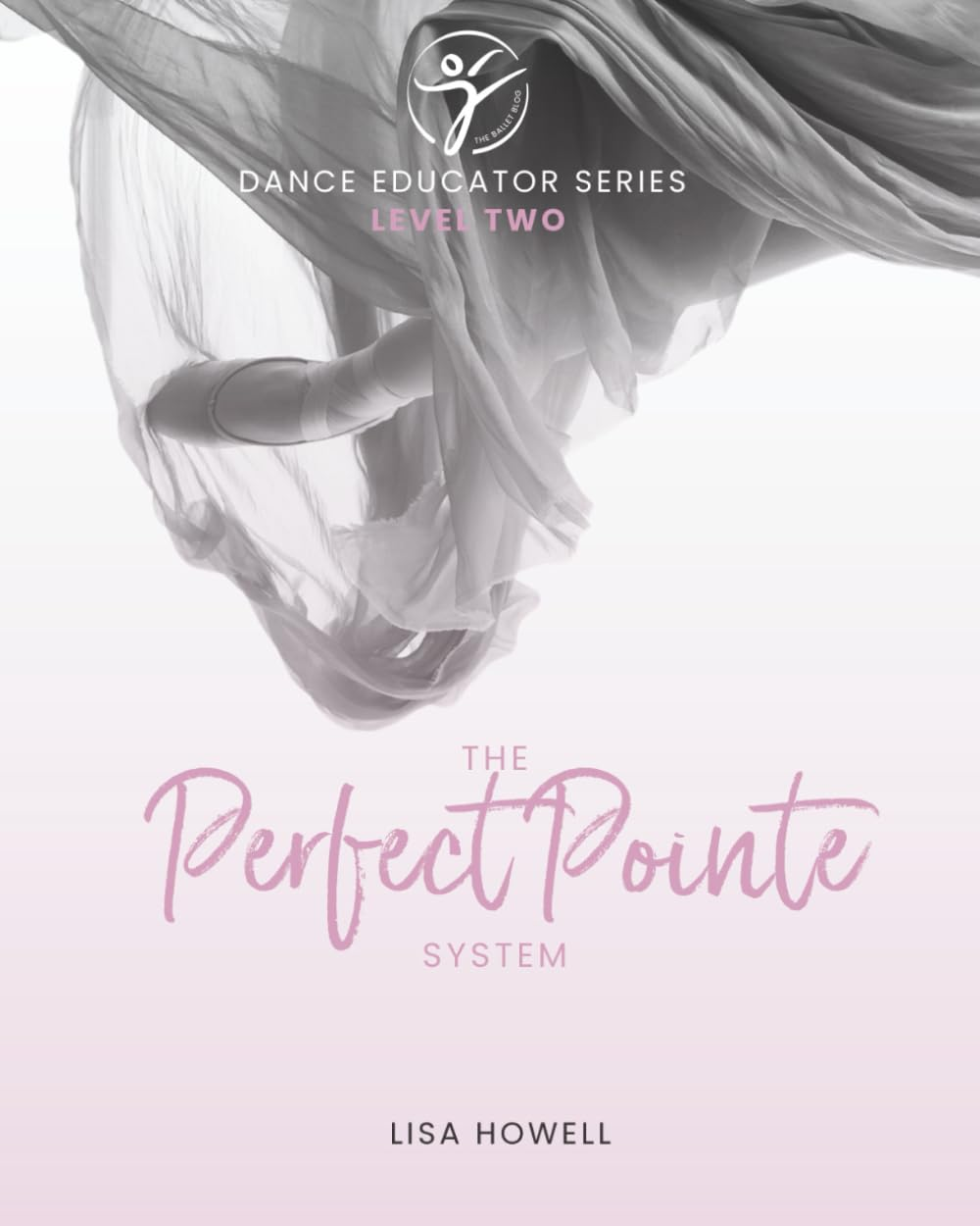 Level Two - the Perfect Pointe System image number 1
