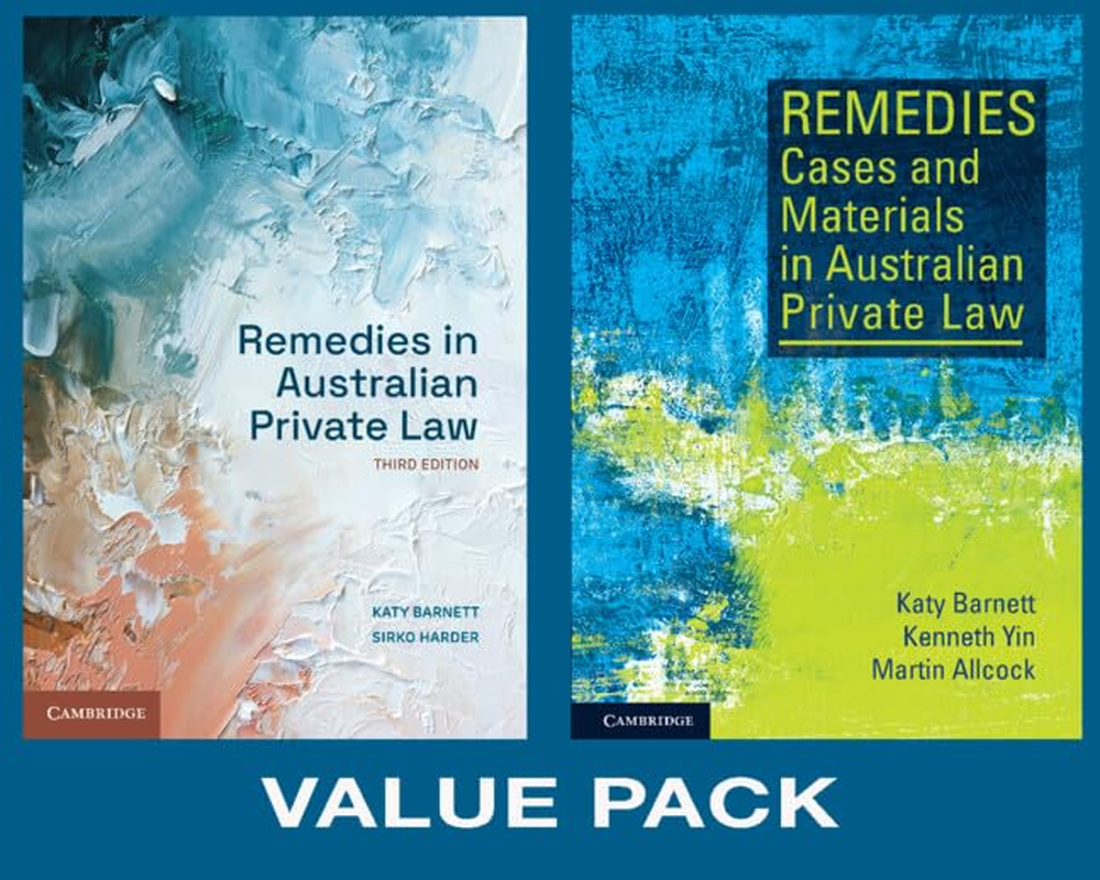 Remedies in Australian Private Law VALUE PACK 2 2 Volume Paperback Set: 3Ed Remedies in Australian Private Law and 1E Remedies Cases and Materials in Australian Private Law