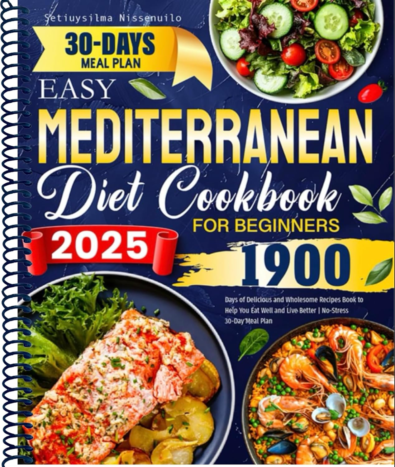 2025 Easy Mediterranean Diet Cookbook for Beginners: 1900 Days of Delicious and Wholesome Recipes Book to Help You Eat Well and Live Better | No-Stress 30-Day Meal Plan image number 1