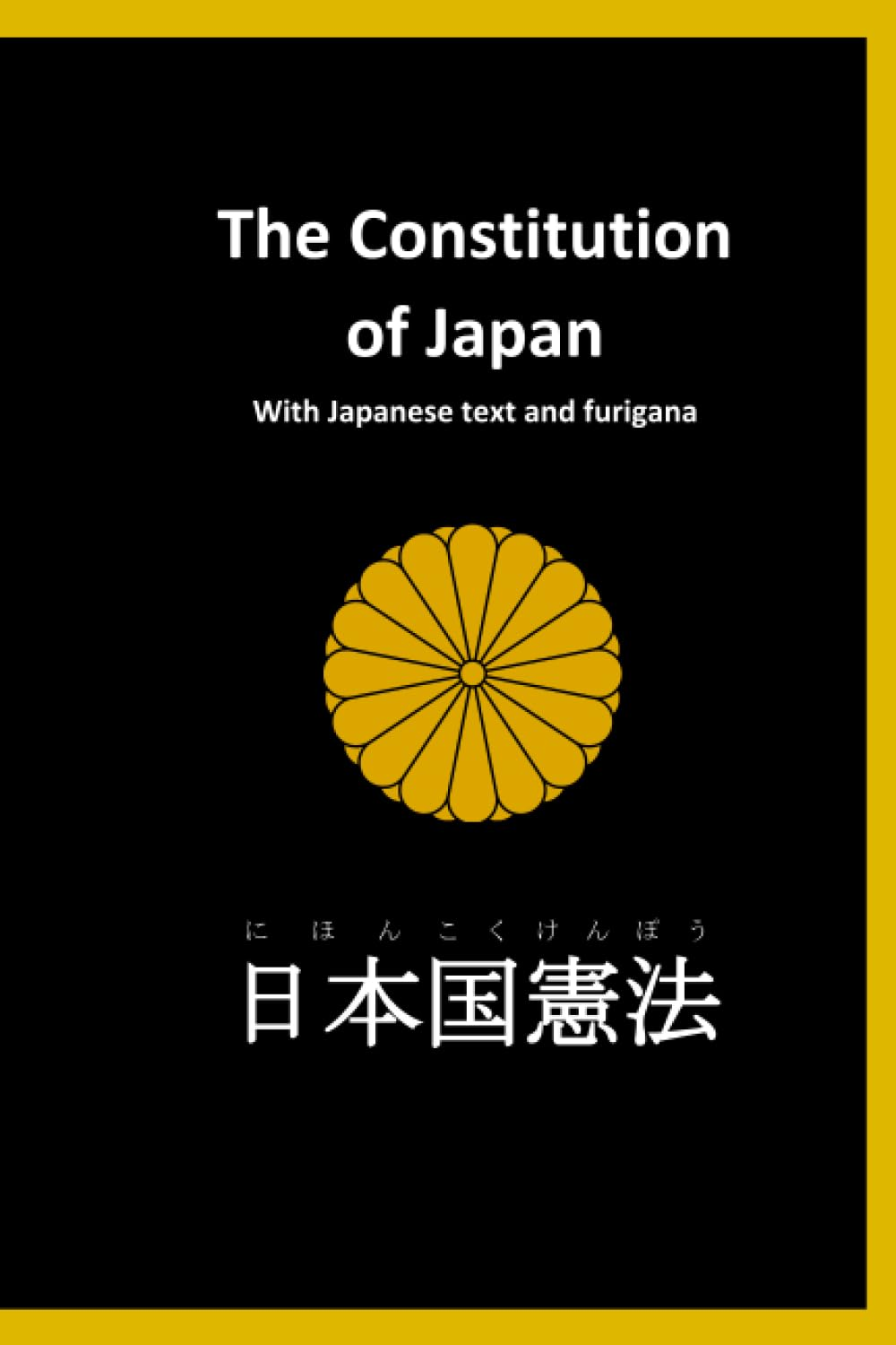 The Constitution of Japan 1946: with Original Text and Furigana