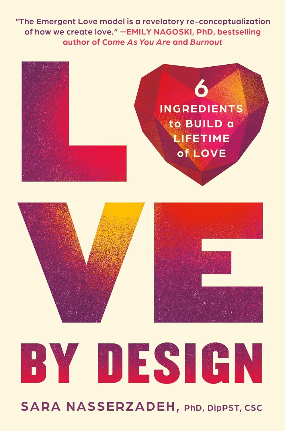 Love by Design: 6 Ingredients to Build a Lifetime of Love image number 4