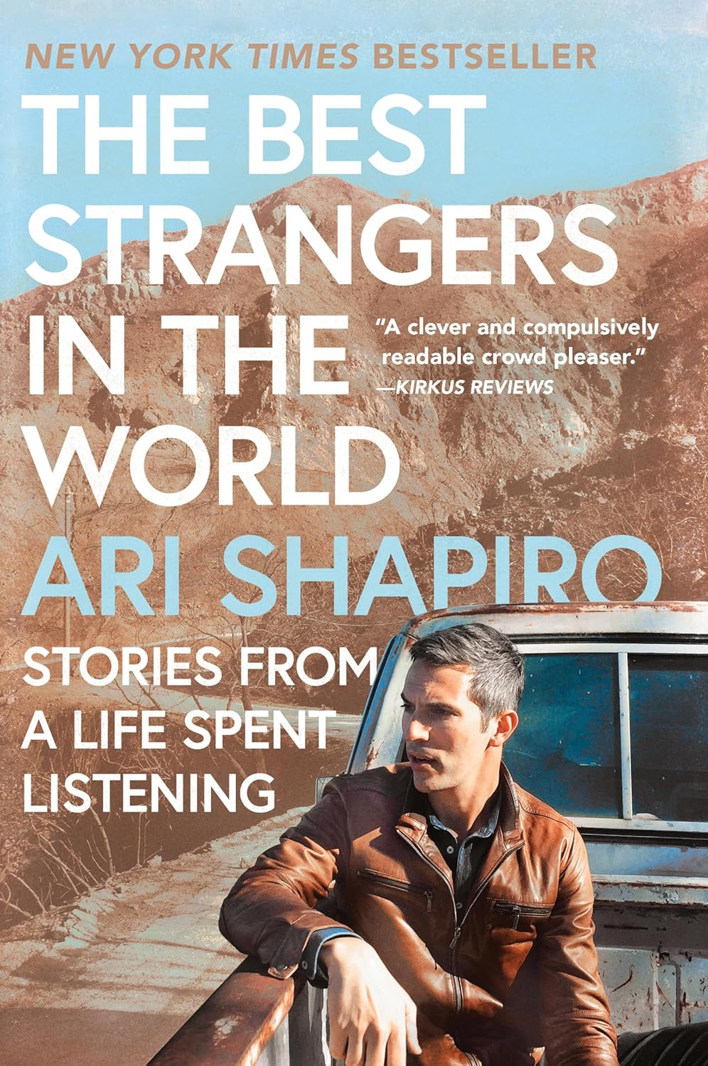 The Best Strangers in the World: Stories from a Life Spent Listening - Paperback