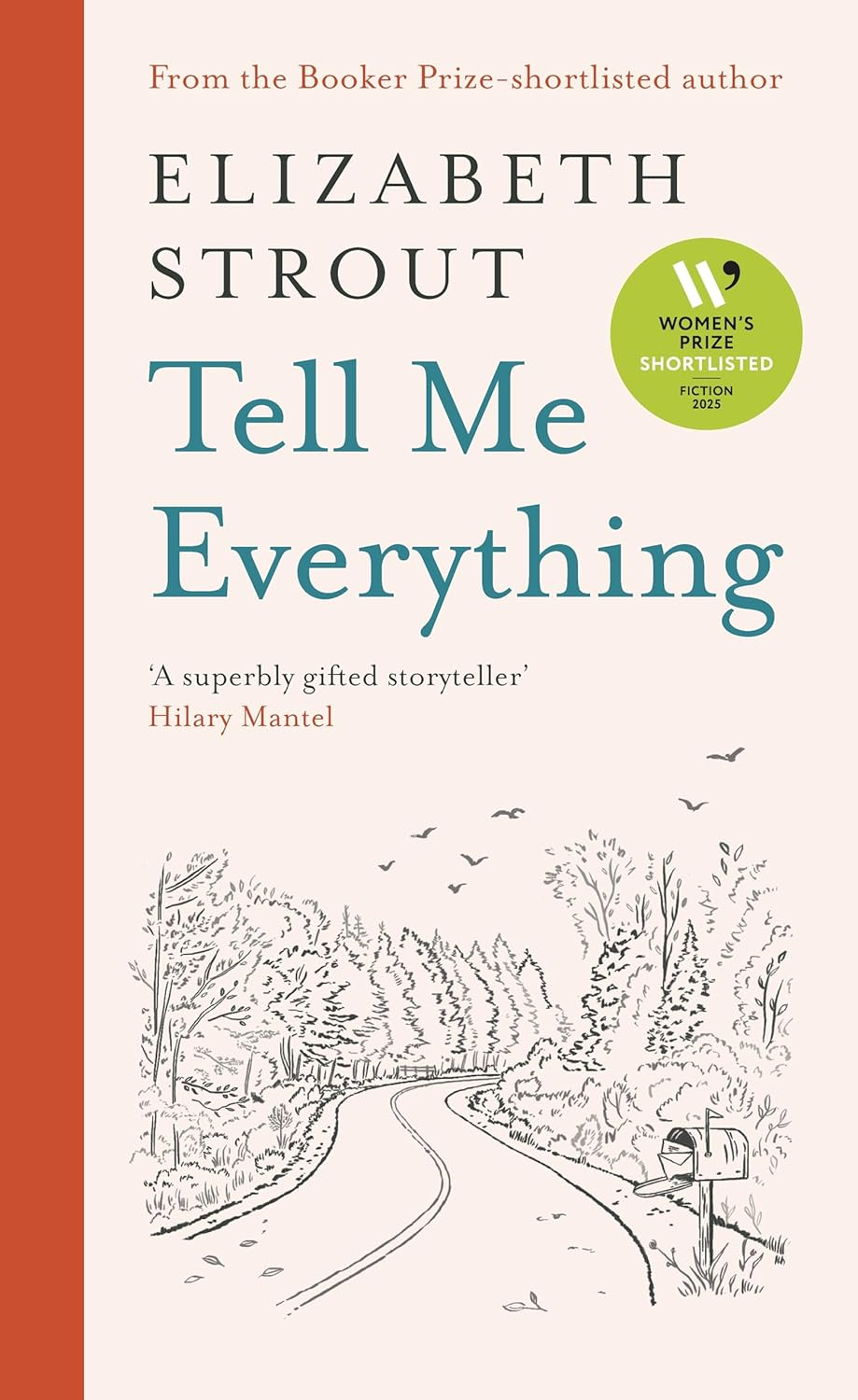 Tell Me Everything: Shortlisted for the Women&rsquo;S Prize for Fiction 2025 image number 1