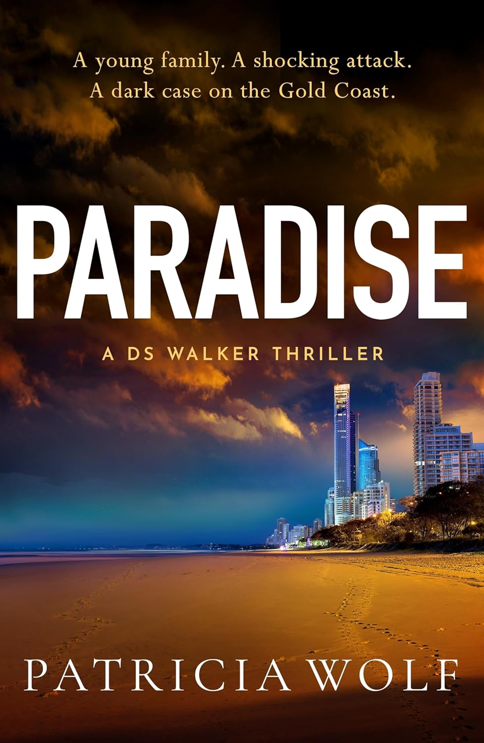 Paradise: an Addictive Crime Thriller from the International Bestselling Author of Outback